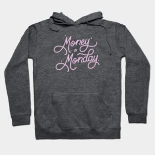 Money By Monday - Purple Hoodie